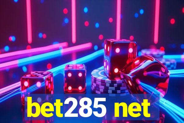 bet285 net